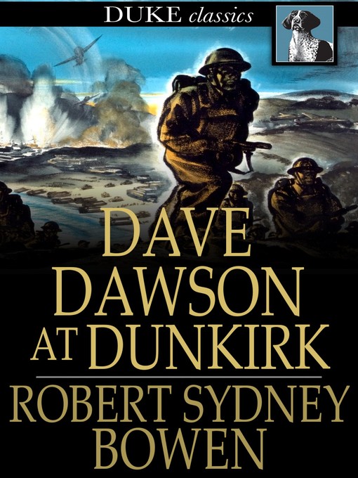 Title details for Dave Dawson at Dunkirk by Robert Sidney Bowen - Wait list